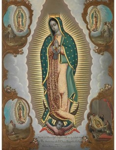 La Virgen de Guadalupe con las Cuatro Apariciones