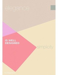 La Serie Diseño: La Elegancia está bien diseñada. Simplicidad.